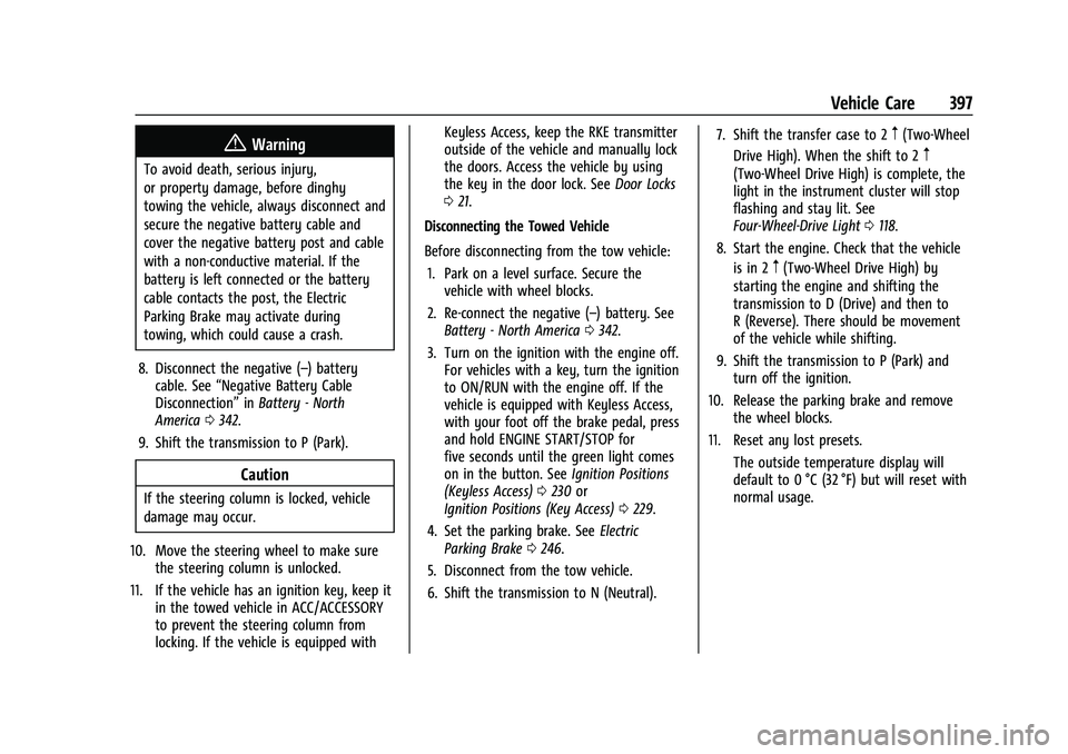 CHEVROLET SILVERADO 1500 2022 Owners Manual Chevrolet Silverado 1500 Owner Manual (GMNA-Localizing-U.S./Canada/
Mexico/Paraguay-14632303) - 2021 - CRC - 11/9/20
Vehicle Care 397
{Warning
To avoid death, serious injury,
or property damage, befor CHEVROLET SILVERADO 1500 2022 Owners Manual Chevrolet Silverado 1500 Owner Manual (GMNA-Localizing-U.S./Canada/
Mexico/Paraguay-14632303) - 2021 - CRC - 11/9/20
Vehicle Care 397
{Warning
To avoid death, serious injury,
or property damage, befor