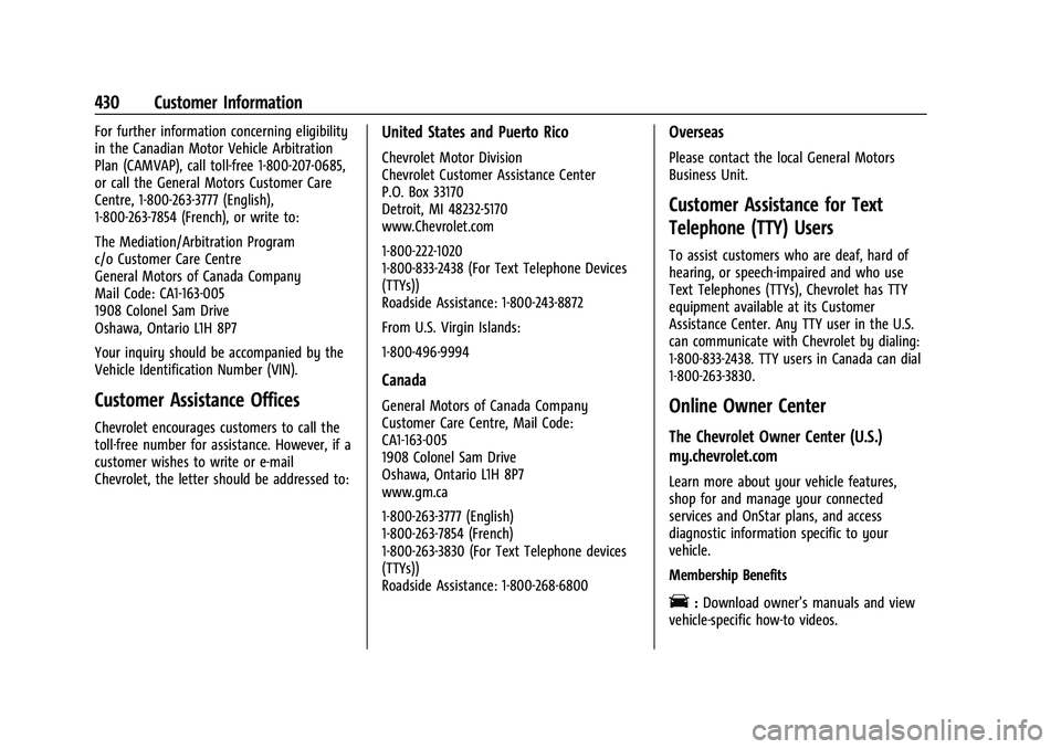 CHEVROLET SILVERADO 1500 2022  Owners Manual Chevrolet Silverado 1500 Owner Manual (GMNA-Localizing-U.S./Canada/
Mexico/Paraguay-14632303) - 2021 - CRC - 11/9/20
430 Customer Information
For further information concerning eligibility
in the Cana