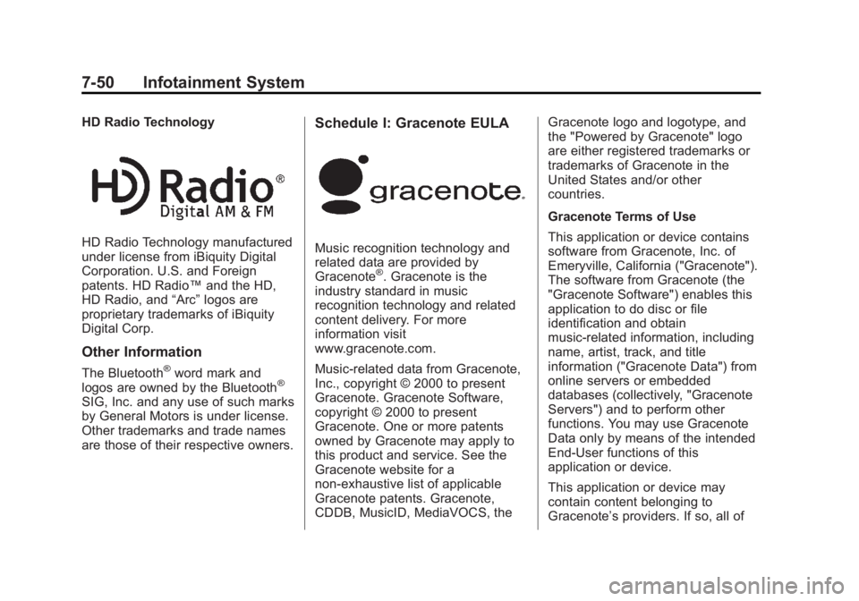 CHEVROLET SILVERADO 1500 2014  Owners Manual Black plate (50,1)Chevrolet Silverado Owner Manual (GMNA-Localizing-U.S./Canada/Mexico-
5853506) - 2014 - CRC 3rd Edition - 8/28/13
7-50 Infotainment System
HD Radio Technology
HD Radio Technology man