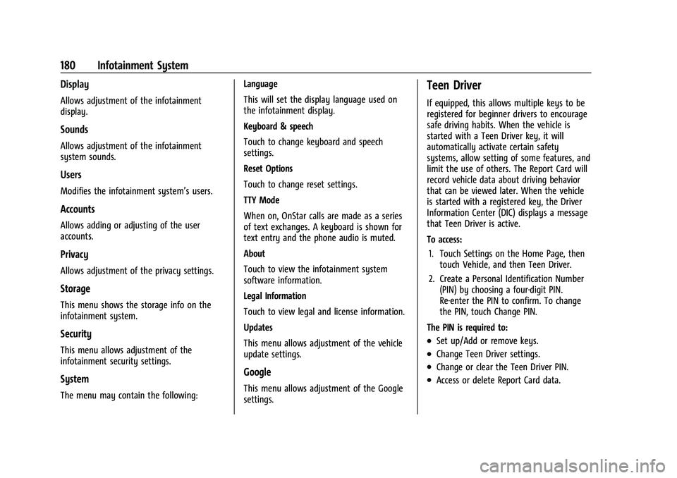 CHEVROLET TAHOE 2023 Owners Manual Chevrolet Tahoe/Suburban Owner Manual (GMNA-Localizing-U.S./Canada/
Mexico-16416971) - 2023 - CRC - 4/26/22
180 Infotainment System
Display
Allows adjustment of the infotainment
display.
Sounds
Allows CHEVROLET TAHOE 2023 Owners Manual Chevrolet Tahoe/Suburban Owner Manual (GMNA-Localizing-U.S./Canada/
Mexico-16416971) - 2023 - CRC - 4/26/22
180 Infotainment System
Display
Allows adjustment of the infotainment
display.
Sounds
Allows