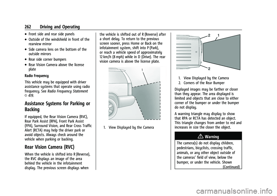 CHEVROLET TAHOE 2023 Owners Manual Chevrolet Tahoe/Suburban Owner Manual (GMNA-Localizing-U.S./Canada/
Mexico-16416971) - 2023 - CRC - 5/16/22
262 Driving and Operating
.Front side and rear side panels
.Outside of the windshield in fro CHEVROLET TAHOE 2023 Owners Manual Chevrolet Tahoe/Suburban Owner Manual (GMNA-Localizing-U.S./Canada/
Mexico-16416971) - 2023 - CRC - 5/16/22
262 Driving and Operating
.Front side and rear side panels
.Outside of the windshield in fro