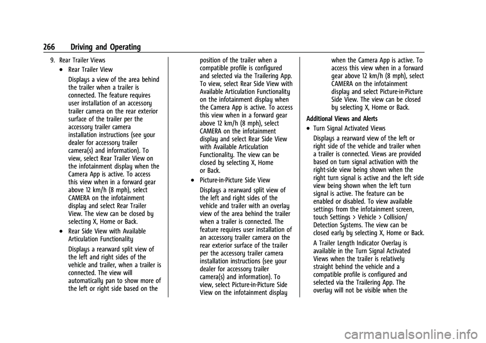CHEVROLET TAHOE 2023 Owners Manual Chevrolet Tahoe/Suburban Owner Manual (GMNA-Localizing-U.S./Canada/
Mexico-16416971) - 2023 - CRC - 5/16/22
266 Driving and Operating
9. Rear Trailer Views
.Rear Trailer View
Displays a view of the ar CHEVROLET TAHOE 2023 Owners Manual Chevrolet Tahoe/Suburban Owner Manual (GMNA-Localizing-U.S./Canada/
Mexico-16416971) - 2023 - CRC - 5/16/22
266 Driving and Operating
9. Rear Trailer Views
.Rear Trailer View
Displays a view of the ar