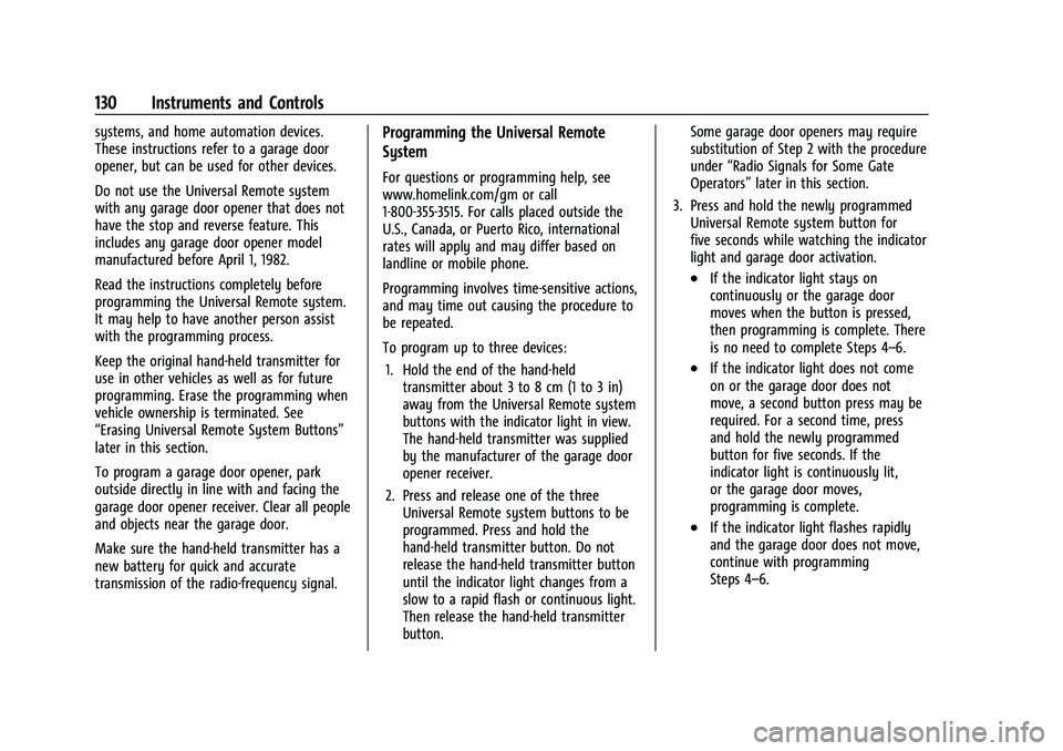 CHEVROLET TAHOE 2022  Owners Manual Chevrolet Tahoe/Suburban Owner Manual (GMNA-Localizing-U.S./Canada/
Mexico-13690484) - 2021 - crc - 8/17/20
130 Instruments and Controls
systems, and home automation devices.
These instructions refer 