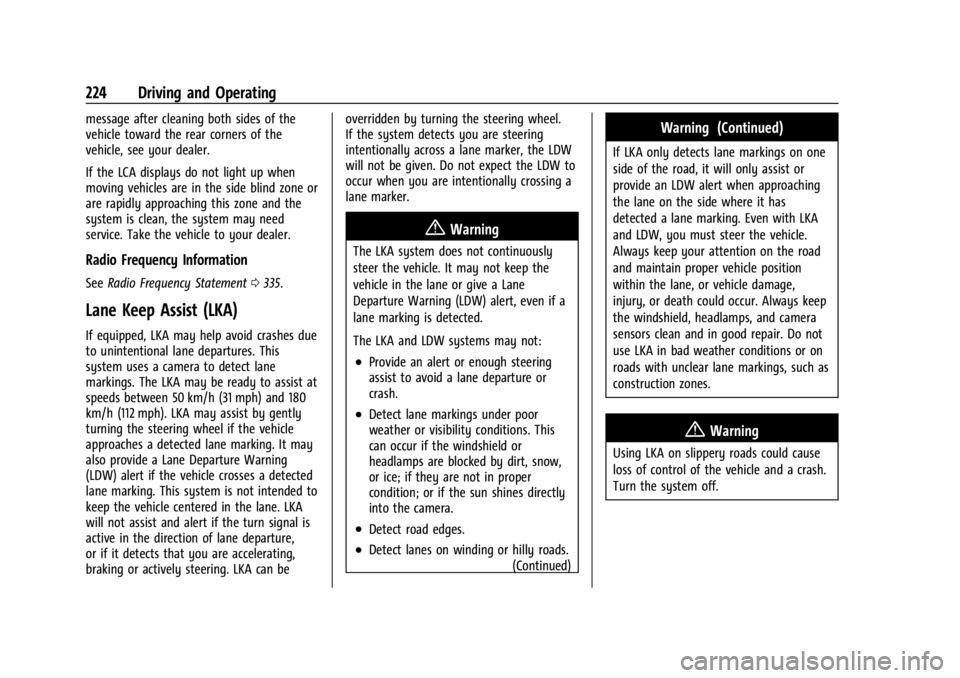 CHEVROLET TRAILBLAZER 2023  Owners Manual Chevrolet Trailblazer Owner Manual (GMNA-Localizing-U.S./Canada-
16263960) - 2023 - CRC - 2/23/22
224 Driving and Operating
message after cleaning both sides of the
vehicle toward the rear corners of 