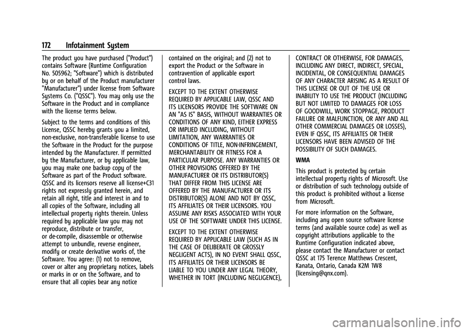 CHEVROLET TRAILBLAZER 2022 Owners Manual Chevrolet Trailblazer Owner Manual (GMNA-Localizing-U.S./Canada-
14400528) - 2021 - CRC - 11/7/19
172 Infotainment System
The product you have purchased ("Product")
contains Software (Runtime CHEVROLET TRAILBLAZER 2022 Owners Manual Chevrolet Trailblazer Owner Manual (GMNA-Localizing-U.S./Canada-
14400528) - 2021 - CRC - 11/7/19
172 Infotainment System
The product you have purchased ("Product")
contains Software (Runtime