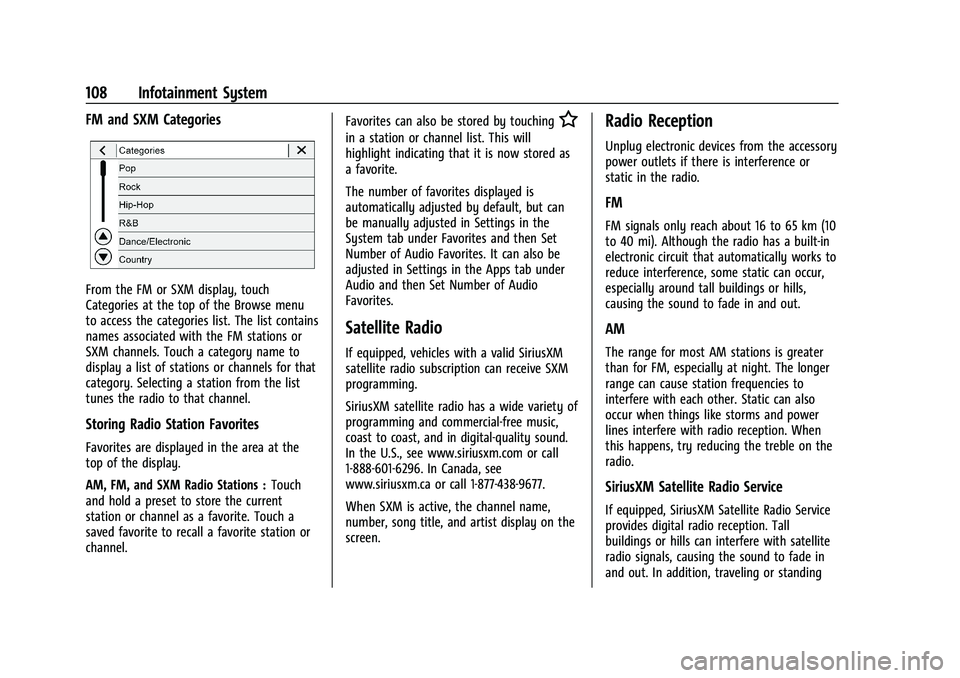 CHEVROLET TRAX 2023  Owners Manual Chevrolet TRAX Owner Manual (GMNA-Localizing-U.S./Canada-15498927) -
2022 - CRC - 5/27/21
108 Infotainment System
FM and SXM Categories
From the FM or SXM display, touch
Categories at the top of the B