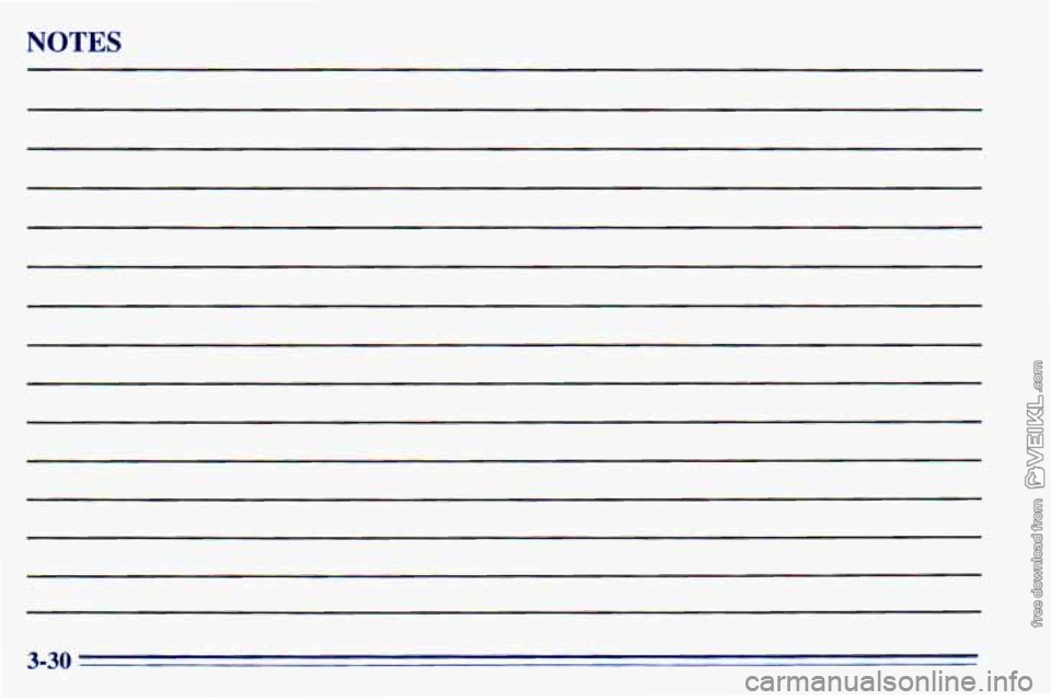 CHEVROLET ASTRO 1996 Owners Manual NOTES
3-30 CHEVROLET ASTRO 1996 Owners Manual NOTES
3-30