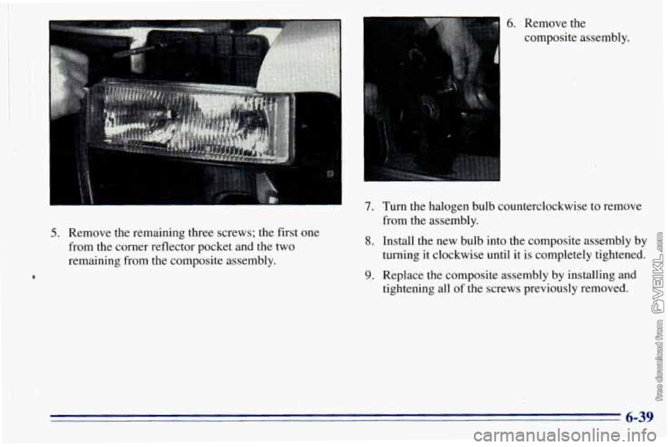 CHEVROLET ASTRO 1996 Owners Manual 5. Remove the remaining three screws; the first one
from the corner reflector pocket and the two
remaining from the composite assembly.
6. Remove the
composite assembly.
7. Turn the h CHEVROLET ASTRO 1996 Owners Manual 5. Remove the remaining three screws; the first one
from the corner reflector pocket and the two
remaining from the composite assembly.
6. Remove the
composite assembly.
7. Turn the h