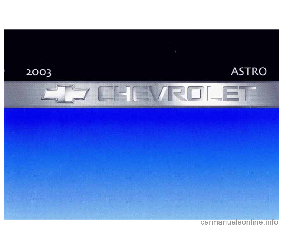 CHEVROLET ASTRO 2003  Owners Manual 