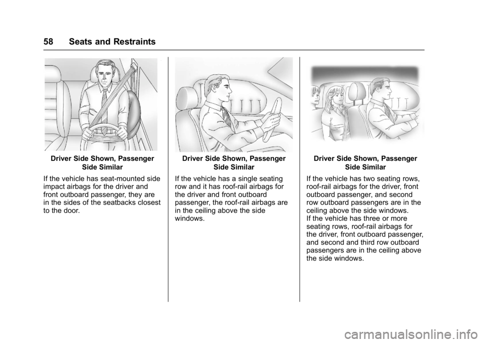 CHEVROLET CITY EXPRESS 2017 Workshop Manual Chevrolet Express Owner Manual (GMNA-Localizing-U.S./Canada/Mexico-
9967827) - 2017 - crc - 9/26/16
58 Seats and Restraints
Driver Side Shown, PassengerSide Similar
If the vehicle has seat-mounted sid