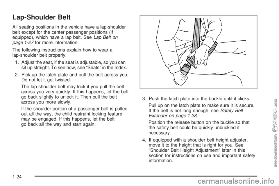 CHEVROLET KODIAK 2009 Owners Manual Lap-Shoulder Belt
All seating positions in the vehicle have a lap-shoulder
belt except for the center passenger positions (if
equipped), which have a lap belt. SeeLap Belt on
page 1-27for more informa CHEVROLET KODIAK 2009 Owners Manual Lap-Shoulder Belt
All seating positions in the vehicle have a lap-shoulder
belt except for the center passenger positions (if
equipped), which have a lap belt. SeeLap Belt on
page 1-27for more informa