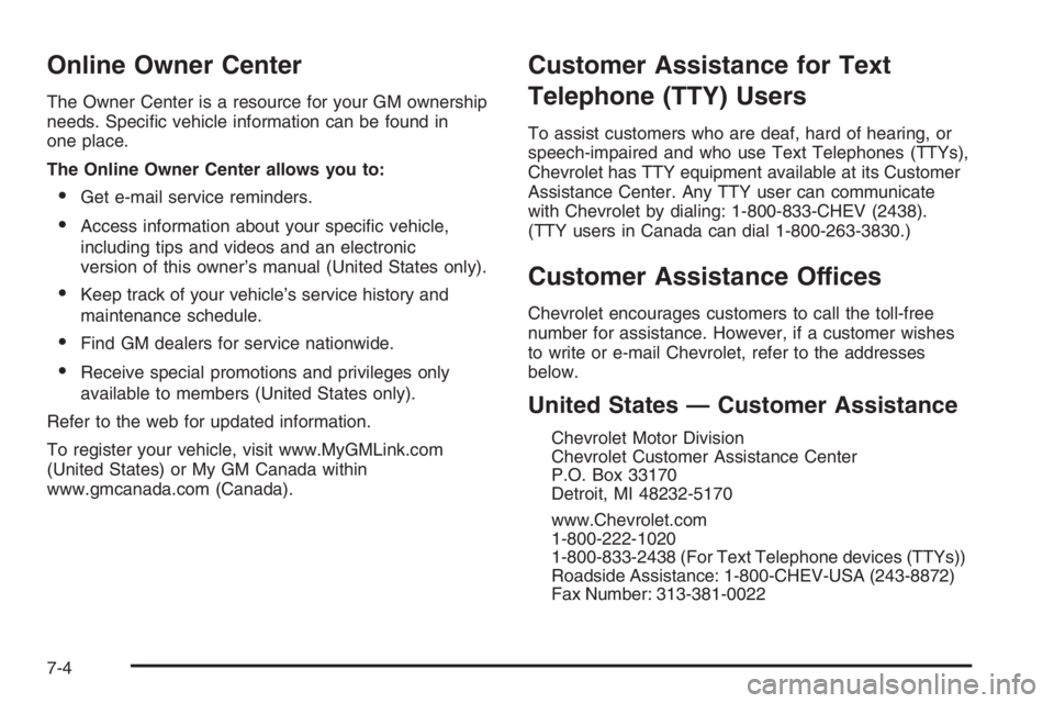 CHEVROLET AVEO 2002  Service Repair Manual Online Owner Center
The Owner Center is a resource for your GM ownership
needs. Speciﬁc vehicle information can be found in
one place.
The Online Owner Center allows you to:
•Get e-mail service re
