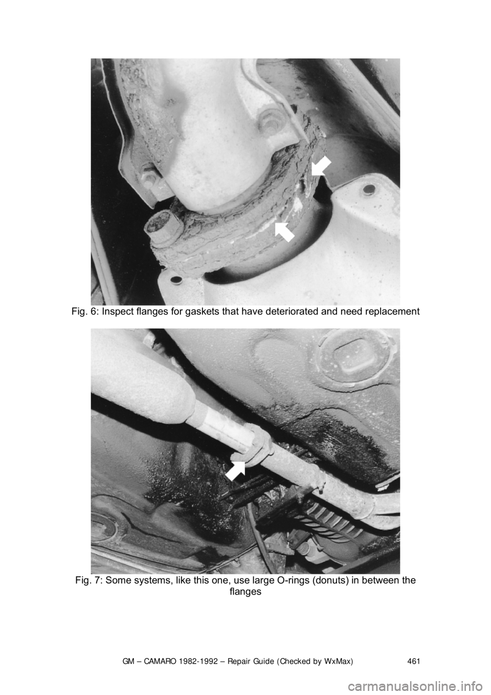 CHEVROLET CAMARO 1982 Repair Guide
GM – CAMARO 1982-1992 – Repair Guide (Checked by WxMax) 461
Fig. 6: Inspect flanges fo r gaskets that have deterio rated and need replacement
Fig. 7: Some systems, like this one, us e large CHEVROLET CAMARO 1982 Repair Guide
GM – CAMARO 1982-1992 – Repair Guide (Checked by WxMax) 461
Fig. 6: Inspect flanges fo r gaskets that have deterio rated and need replacement
Fig. 7: Some systems, like this one, us e large