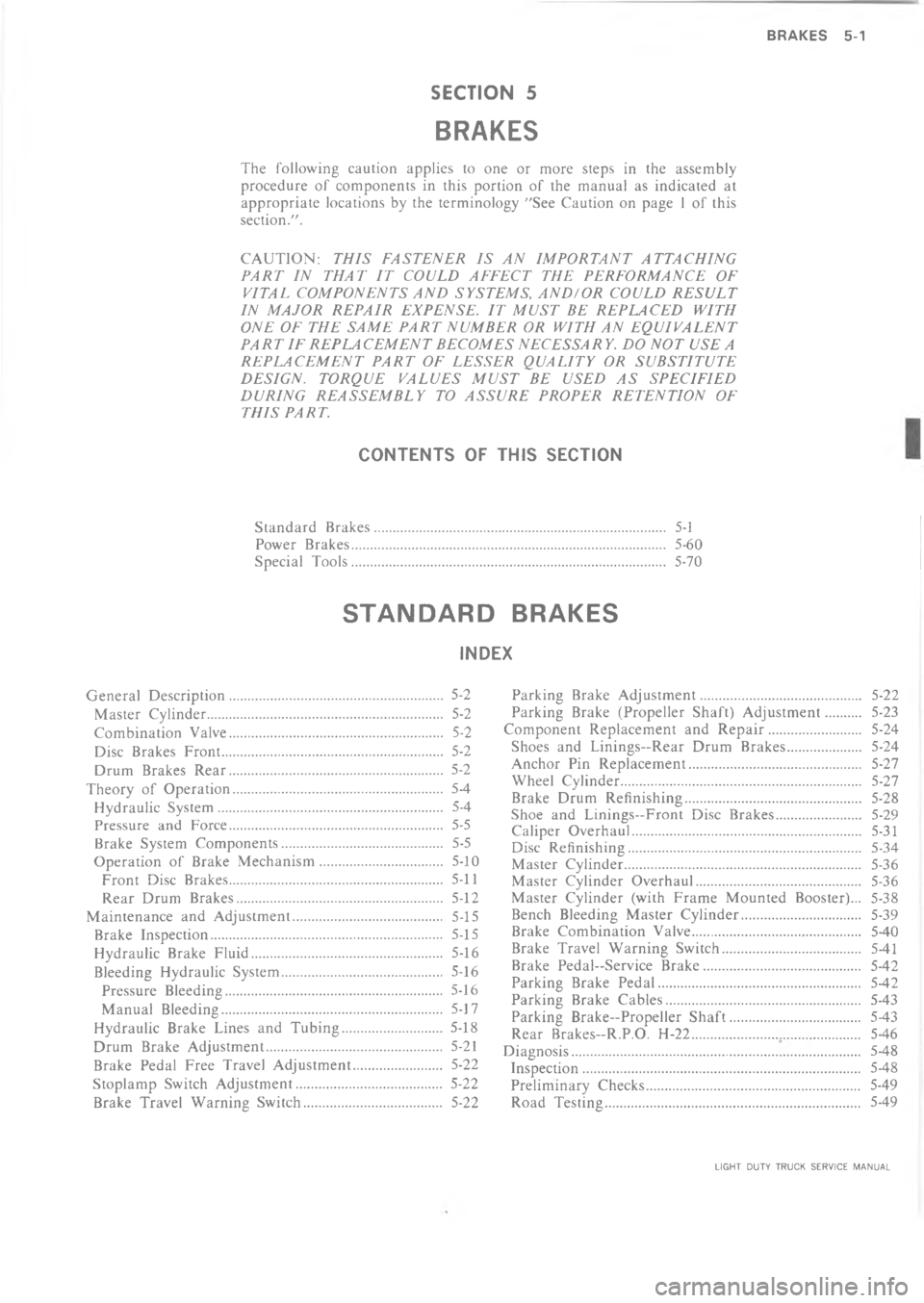 CHEVROLET LIGHT DUTY TRUCK 1973  Service Manual 8 > >

"


!
0
/
2


/
*





 





0
$
$
"
A
 
B
C
5
,

B
A
B
 

A
$
B



B
 
1
 
1
0
1
*
1
4
1
;*
1
B
1
*
1
0
1
$
1
