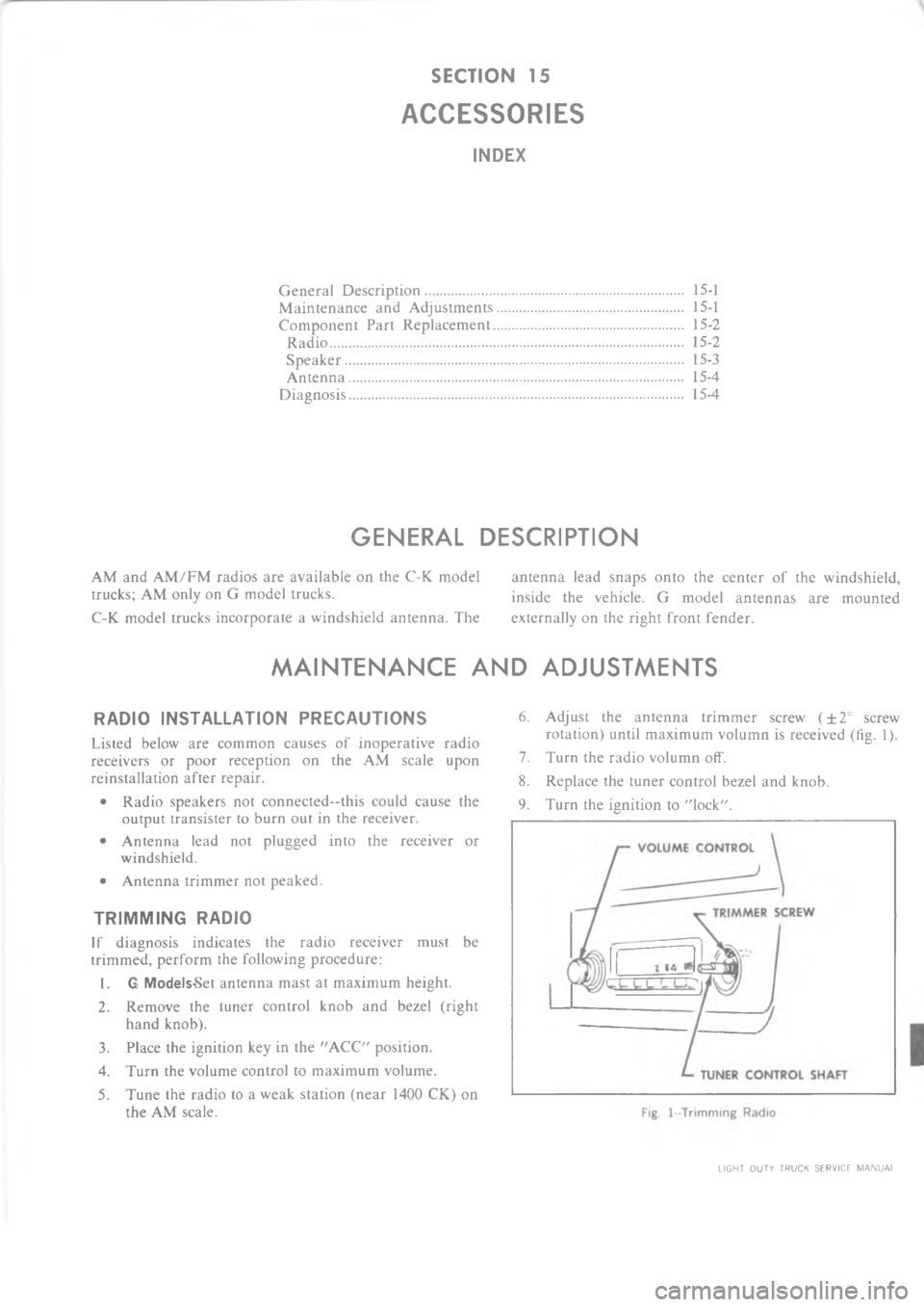 CHEVROLET LIGHT DUTY TRUCK 1973  Service Manual  >




0
,

4
$

4

0&




!


D

D
.
D

	



*
\(
/
1
9

3
:
2 