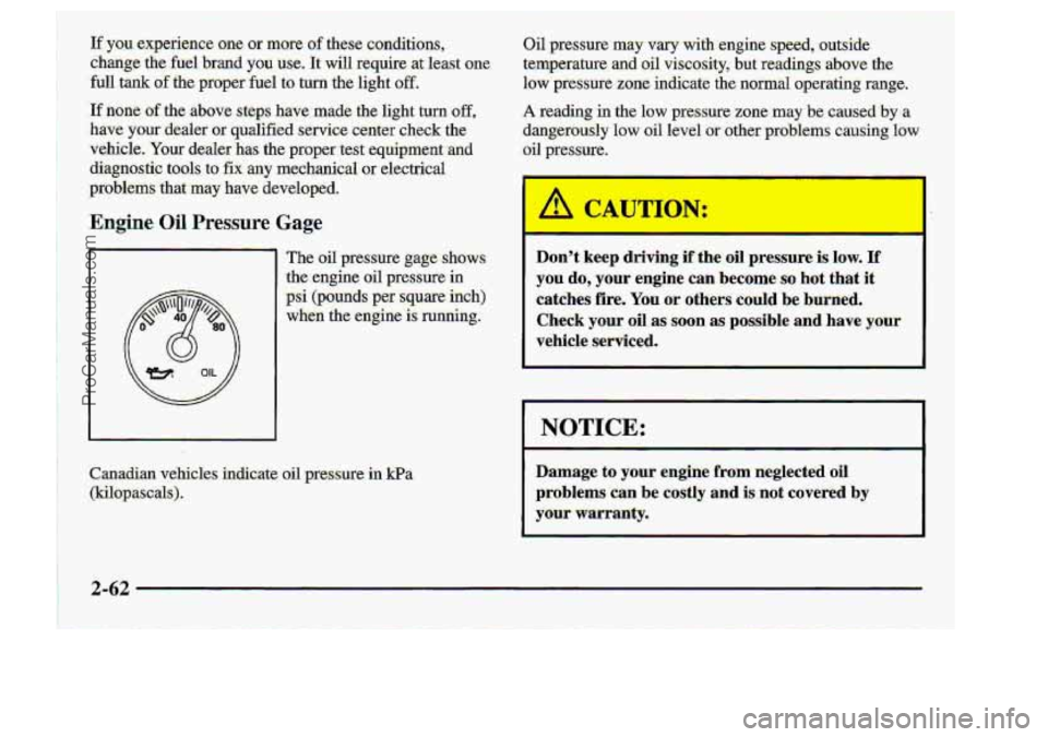 CHEVROLET S10 1998  Owners Manual NOTICE: 
Damage to yaut engine fjmn neglected oil- 
problems 
can be-costly and is n~t co.vemd by 
your wiirranty. 
F 
ProCarManuals.com 