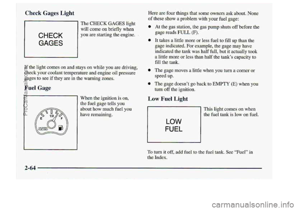 CHEVROLET S10 1998  Owners Manual Fuel .Gage 
LOW 
 FUEL 
g: 
ProCarManuals.com 