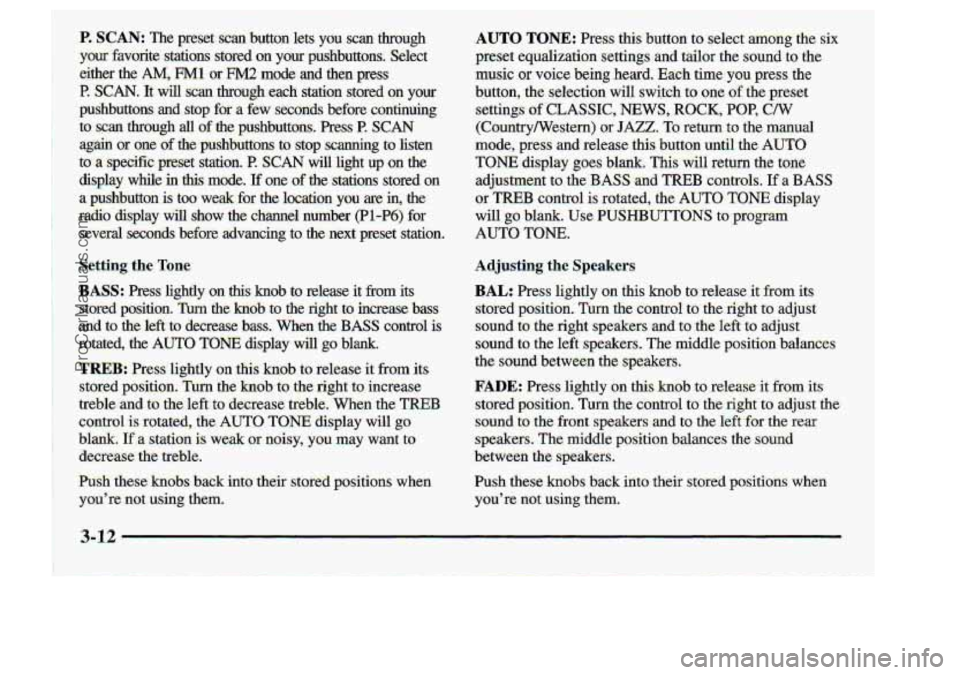 CHEVROLET S10 1998 Owners Manual BAL: Press lightly on this knob ~o-.relezlsre.:it:.orn its
stored
position.. Turn the control to thitxight to adjugt
sound
tathe right speakers-and to .the left :to adjust
sound to. the 1efts CHEVROLET S10 1998 Owners Manual BAL: Press lightly on this knob ~o-.relezlsre.:it:.orn its
stored
position.. Turn the control to thitxight to adjugt
sound
tathe right speakers-and to .the left :to adjust
sound to. the 1efts