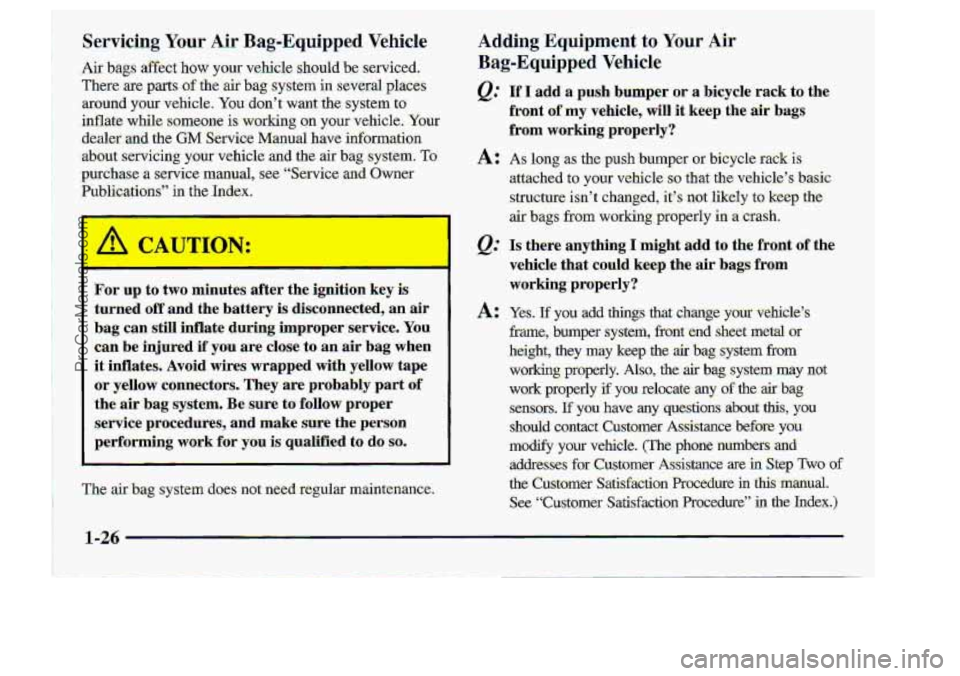 CHEVROLET S10 1998 Owners Guide Servicing Your -Air B-ag-Equipped. Vehicle 
1-26 
ProCarManuals.com 