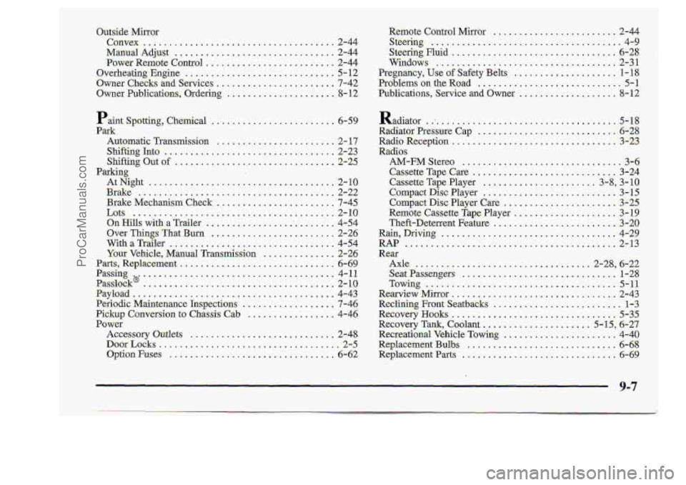 CHEVROLET S10 1998  Owners Manual Outsjde: Minor 
C*ODV~X ...................................... 2-44- 
Manuil Adjust ............................... 2-44 
. PojvetRernote Cnnml .......................... 2-44 
.Overheating Engine ..