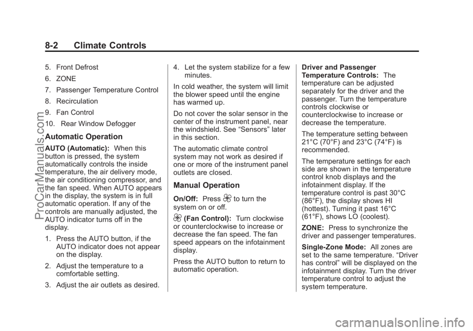 CHEVROLET SS 2015  Owners Manual Black plate (2,1)Chevrolet SS Sedan Owner Manual (GMNA-Localizing-U.S.-7707491) - 2015 -
crc - 9/11/14
8-2 Climate Controls
5. Front Defrost
6. ZONE
7. Passenger Temperature Control
8. Recirculation
9