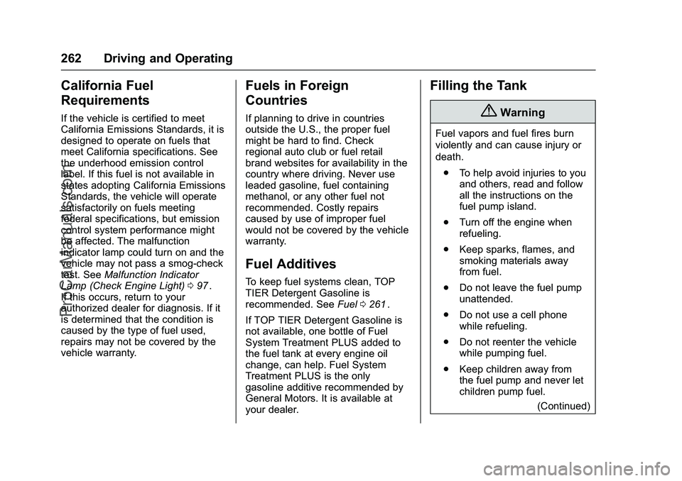 CHEVROLET SS 2016 Owners Manual Chevrolet SS Sedan Owner Manual (GMNA-Localizing-U.S.-9234782) - 2016 -
CRC - 8/24/15
262 Driving and Operating
California Fuel
Requirements
If the vehicle is certified to meet
California Emissions St CHEVROLET SS 2016 Owners Manual Chevrolet SS Sedan Owner Manual (GMNA-Localizing-U.S.-9234782) - 2016 -
CRC - 8/24/15
262 Driving and Operating
California Fuel
Requirements
If the vehicle is certified to meet
California Emissions St