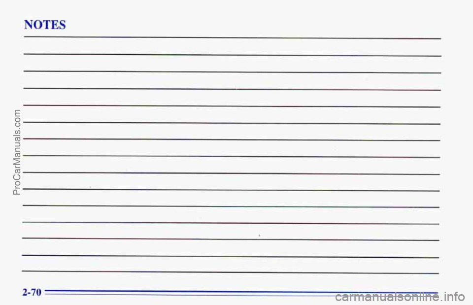 CHEVROLET TRACKER 1996 Owners Manual NOTES
2-70
ProCarManuals.com CHEVROLET TRACKER 1996 Owners Manual NOTES
2-70
ProCarManuals.com