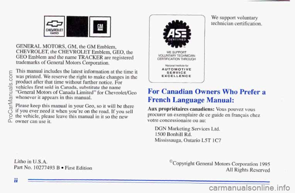 CHEVROLET TRACKER 1996 Owners Manual ---
I .HI ---
GENERAL MOTORS, GM, the GM Emblem,
CHEVROLET, the CHEVROLET Emblem, GEO, the
GEO Emblem and the name TRACKER are registered
trademarks
of General Motors Corporation,
This man CHEVROLET TRACKER 1996 Owners Manual ---
I .HI ---
GENERAL MOTORS, GM, the GM Emblem,
CHEVROLET, the CHEVROLET Emblem, GEO, the
GEO Emblem and the name TRACKER are registered
trademarks
of General Motors Corporation,
This man