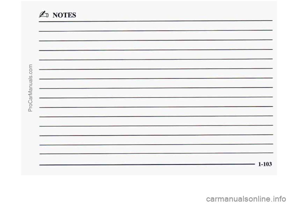 CHEVROLET VENTURE 1998 Owners Manual b NOTES
1-103
ProCarManuals.com CHEVROLET VENTURE 1998 Owners Manual b NOTES
1-103
ProCarManuals.com
