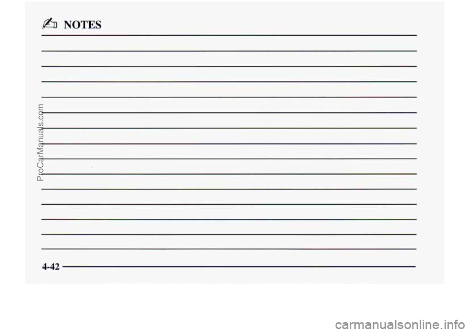 CHEVROLET VENTURE 1998  Owners Manual @% NOTES 
4-42 
ProCarManuals.com 