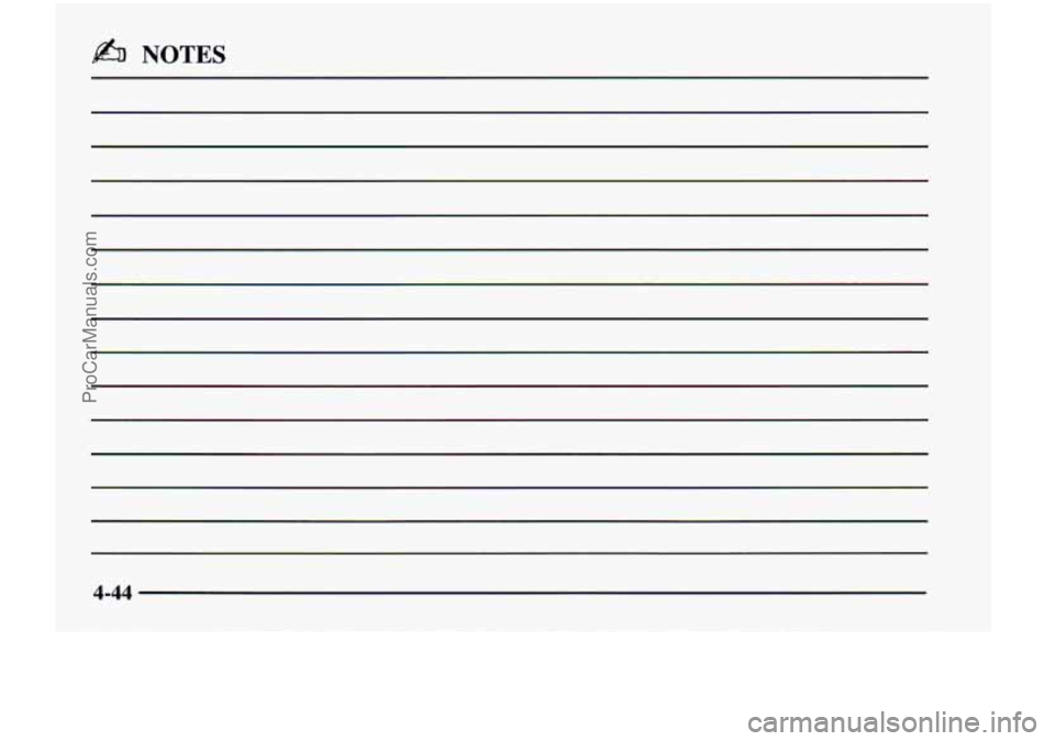 CHEVROLET VENTURE 1998  Owners Manual @b NOTES 
4-44 
ProCarManuals.com 