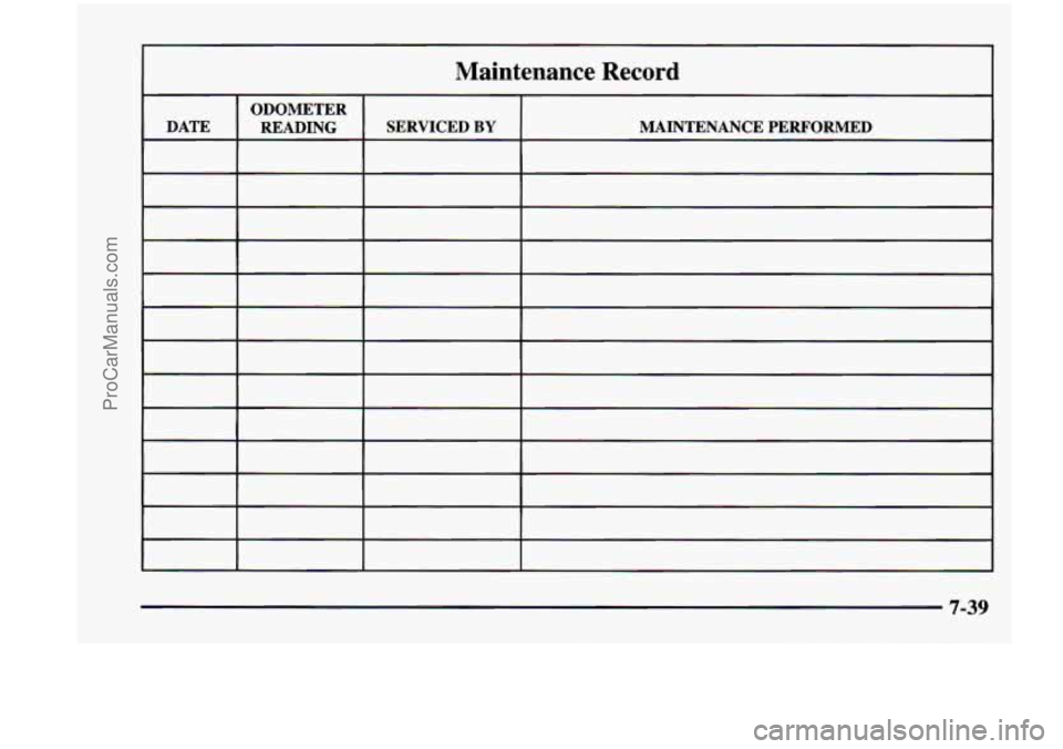 CHEVROLET VENTURE 1998 Owners Manual I 1
Maintenance Record
ProCarManuals.com CHEVROLET VENTURE 1998 Owners Manual I 1
Maintenance Record
ProCarManuals.com