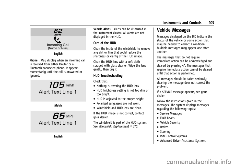 CHEVROLET CORVETTE 2024  Owners Manual Chevrolet Corvette Owner Manual (GMNA-Localizing-U.S./Canada/Mexico-
17272984) - 2024 - CRC - 2/20/23
Instruments and Controls 105
English
Phone : May display when an incoming call
is received from ei