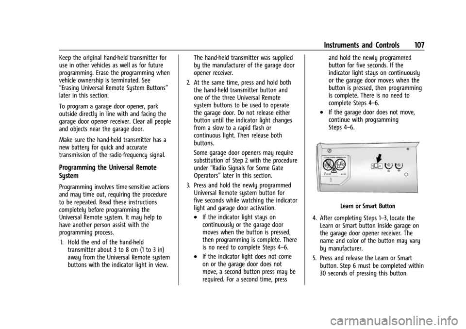 CHEVROLET CORVETTE 2024  Owners Manual Chevrolet Corvette Owner Manual (GMNA-Localizing-U.S./Canada/Mexico-
17272984) - 2024 - CRC - 2/20/23
Instruments and Controls 107
Keep the original hand-held transmitter for
use in other vehicles as 