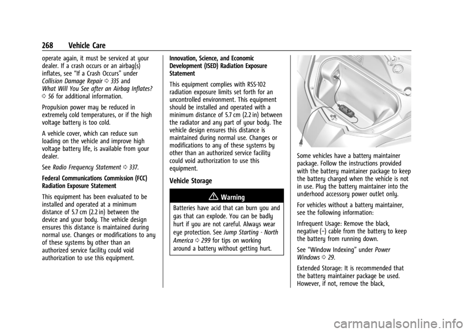 CHEVROLET CORVETTE 2024 Owners Manual Chevrolet Corvette Owner Manual (GMNA-Localizing-U.S./Canada/Mexico-
17272984) - 2024 - CRC - 2/20/23
268 Vehicle Care
operate again, it must be serviced at your
dealer. If a crash occurs or an airbag CHEVROLET CORVETTE 2024 Owners Manual Chevrolet Corvette Owner Manual (GMNA-Localizing-U.S./Canada/Mexico-
17272984) - 2024 - CRC - 2/20/23
268 Vehicle Care
operate again, it must be serviced at your
dealer. If a crash occurs or an airbag