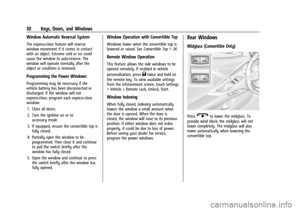 CHEVROLET CORVETTE 2024  Owners Manual Chevrolet Corvette Owner Manual (GMNA-Localizing-U.S./Canada/Mexico-
17272984) - 2024 - CRC - 2/20/23
30 Keys, Doors, and Windows
Window Automatic Reversal System
The express-close feature will revers