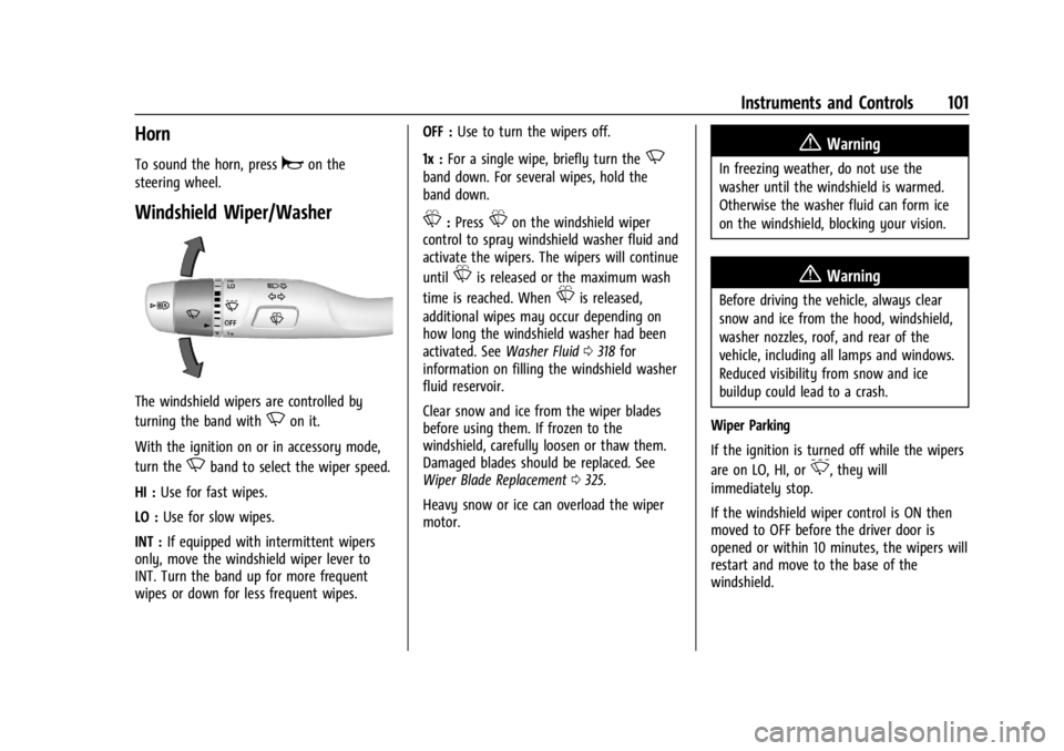 CHEVROLET SILVERADO 2024  Owners Manual Chevrolet Silverado 2500 HD/3500 HD Owner Manual (GMNA-Localizing-U.
S./Canada/Mexico-16908339) - 2024 - CRC - 12/15/22
Instruments and Controls 101
Horn
To sound the horn, pressaon the
steering wheel