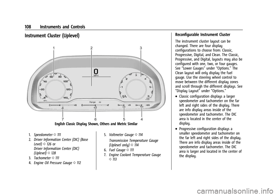 CHEVROLET SILVERADO 2024  Owners Manual Chevrolet Silverado 2500 HD/3500 HD Owner Manual (GMNA-Localizing-U.
S./Canada/Mexico-16908339) - 2024 - CRC - 12/15/22
108 Instruments and Controls
Instrument Cluster (Uplevel)
English Classic Displa