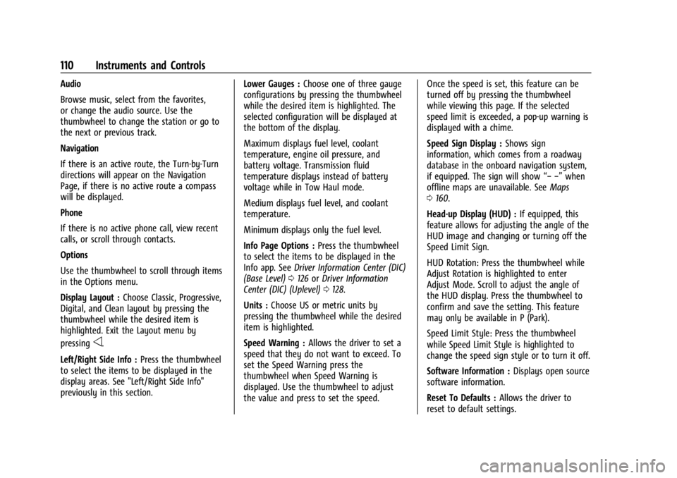 CHEVROLET SILVERADO 2024  Owners Manual Chevrolet Silverado 2500 HD/3500 HD Owner Manual (GMNA-Localizing-U.
S./Canada/Mexico-16908339) - 2024 - CRC - 12/15/22
110 Instruments and Controls
Audio
Browse music, select from the favorites,
or c