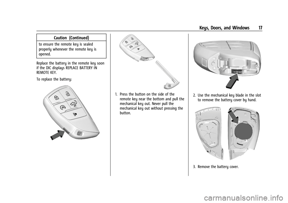 CHEVROLET SILVERADO 2024 User Guide Chevrolet Silverado 2500 HD/3500 HD Owner Manual (GMNA-Localizing-U.
S./Canada/Mexico-16908339) - 2024 - CRC - 12/5/22
Keys, Doors, and Windows 17
Caution (Continued)
to ensure the remote key is seale CHEVROLET SILVERADO 2024 User Guide Chevrolet Silverado 2500 HD/3500 HD Owner Manual (GMNA-Localizing-U.
S./Canada/Mexico-16908339) - 2024 - CRC - 12/5/22
Keys, Doors, and Windows 17
Caution (Continued)
to ensure the remote key is seale