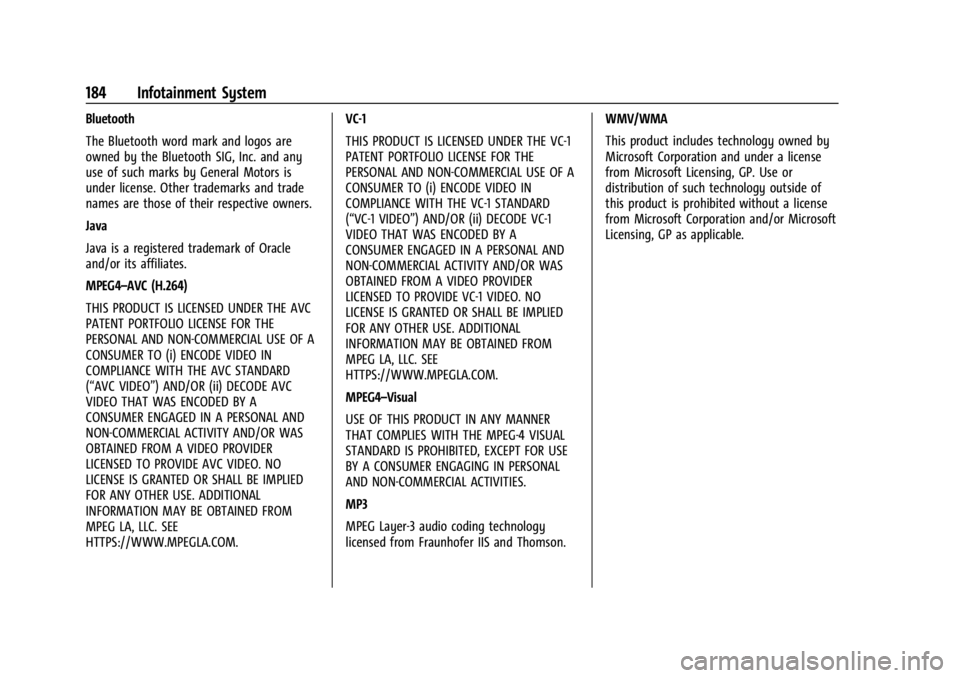 CHEVROLET SILVERADO 2024 Owners Manual Chevrolet Silverado 2500 HD/3500 HD Owner Manual (GMNA-Localizing-U.
S./Canada/Mexico-16908339) - 2024 - CRC - 12/5/22
184 Infotainment System
Bluetooth
The Bluetooth word mark and logos are
owned by CHEVROLET SILVERADO 2024 Owners Manual Chevrolet Silverado 2500 HD/3500 HD Owner Manual (GMNA-Localizing-U.
S./Canada/Mexico-16908339) - 2024 - CRC - 12/5/22
184 Infotainment System
Bluetooth
The Bluetooth word mark and logos are
owned by