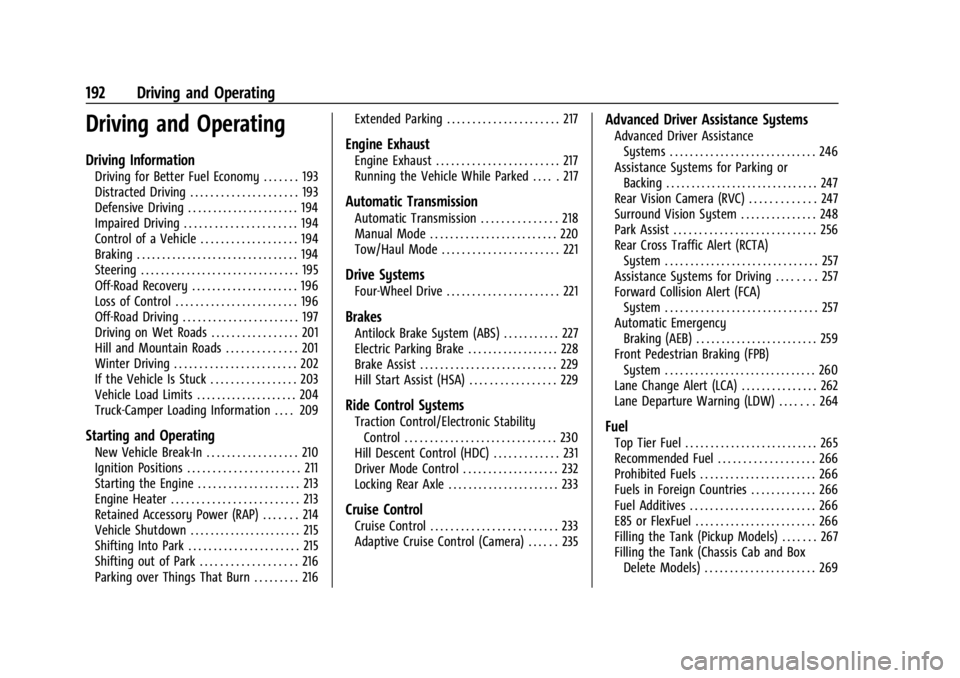 CHEVROLET SILVERADO 2024  Owners Manual Chevrolet Silverado 2500 HD/3500 HD Owner Manual (GMNA-Localizing-U.
S./Canada/Mexico-16908339) - 2024 - CRC - 12/12/22
192 Driving and Operating
Driving and Operating
Driving Information
Driving for 