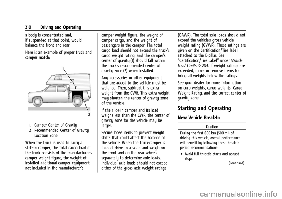 CHEVROLET SILVERADO 2024 Owners Manual Chevrolet Silverado 2500 HD/3500 HD Owner Manual (GMNA-Localizing-U.
S./Canada/Mexico-16908339) - 2024 - CRC - 12/12/22
210 Driving and Operating
a body is concentrated and,
if suspended at that point CHEVROLET SILVERADO 2024 Owners Manual Chevrolet Silverado 2500 HD/3500 HD Owner Manual (GMNA-Localizing-U.
S./Canada/Mexico-16908339) - 2024 - CRC - 12/12/22
210 Driving and Operating
a body is concentrated and,
if suspended at that point