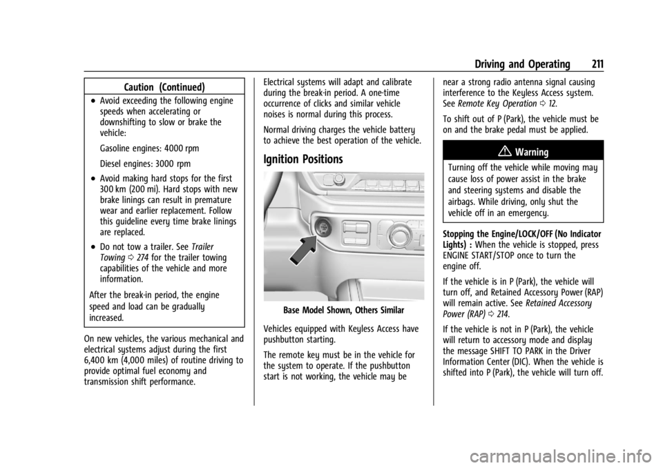 CHEVROLET SILVERADO 2024 Owners Manual Chevrolet Silverado 2500 HD/3500 HD Owner Manual (GMNA-Localizing-U.
S./Canada/Mexico-16908339) - 2024 - CRC - 12/12/22
Driving and Operating 211
Caution (Continued)
.Avoid exceeding the following eng CHEVROLET SILVERADO 2024 Owners Manual Chevrolet Silverado 2500 HD/3500 HD Owner Manual (GMNA-Localizing-U.
S./Canada/Mexico-16908339) - 2024 - CRC - 12/12/22
Driving and Operating 211
Caution (Continued)
.Avoid exceeding the following eng