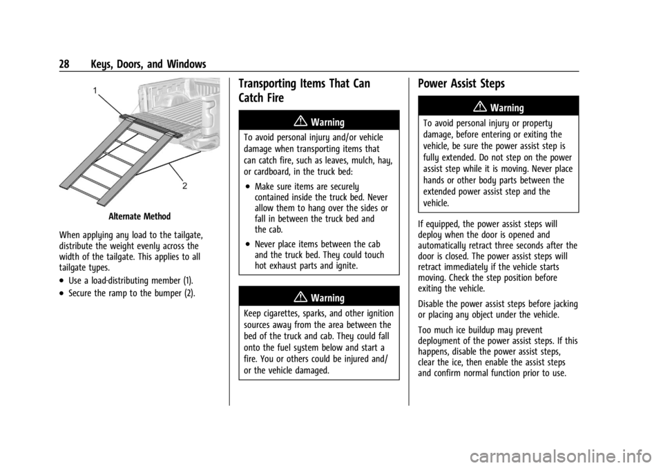 CHEVROLET SILVERADO 2024 Owners Manual Chevrolet Silverado 2500 HD/3500 HD Owner Manual (GMNA-Localizing-U.
S./Canada/Mexico-16908339) - 2024 - CRC - 12/5/22
28 Keys, Doors, and Windows
Alternate Method
When applying any load to the tailga CHEVROLET SILVERADO 2024 Owners Manual Chevrolet Silverado 2500 HD/3500 HD Owner Manual (GMNA-Localizing-U.
S./Canada/Mexico-16908339) - 2024 - CRC - 12/5/22
28 Keys, Doors, and Windows
Alternate Method
When applying any load to the tailga