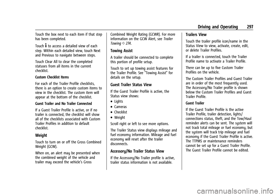 CHEVROLET SILVERADO 2024  Owners Manual Chevrolet Silverado 2500 HD/3500 HD Owner Manual (GMNA-Localizing-U.
S./Canada/Mexico-16908339) - 2024 - CRC - 12/12/22
Driving and Operating 297
Touch the box next to each item if that step
has been 