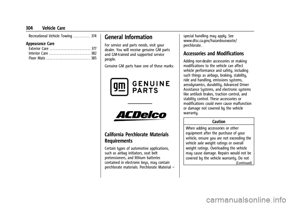 CHEVROLET SILVERADO 2024  Owners Manual Chevrolet Silverado 2500 HD/3500 HD Owner Manual (GMNA-Localizing-U.
S./Canada/Mexico-16908339) - 2024 - CRC - 12/5/22
304 Vehicle Care
Recreational Vehicle Towing . . . . . . . . . . . 374
Appearance