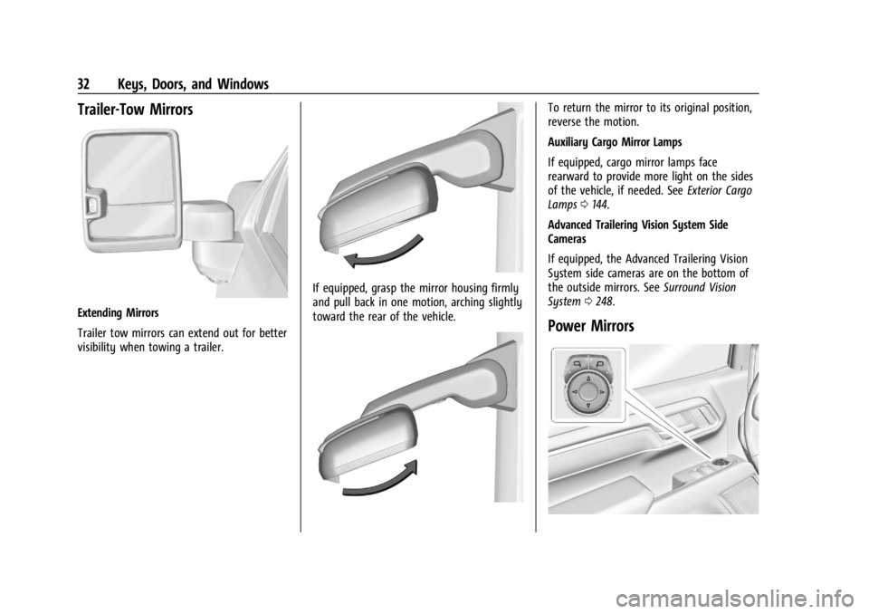 CHEVROLET SILVERADO 2024 Owners Guide Chevrolet Silverado 2500 HD/3500 HD Owner Manual (GMNA-Localizing-U.
S./Canada/Mexico-16908339) - 2024 - CRC - 12/5/22
32 Keys, Doors, and Windows
Trailer-Tow Mirrors
Extending Mirrors
Trailer tow mir CHEVROLET SILVERADO 2024 Owners Guide Chevrolet Silverado 2500 HD/3500 HD Owner Manual (GMNA-Localizing-U.
S./Canada/Mexico-16908339) - 2024 - CRC - 12/5/22
32 Keys, Doors, and Windows
Trailer-Tow Mirrors
Extending Mirrors
Trailer tow mir