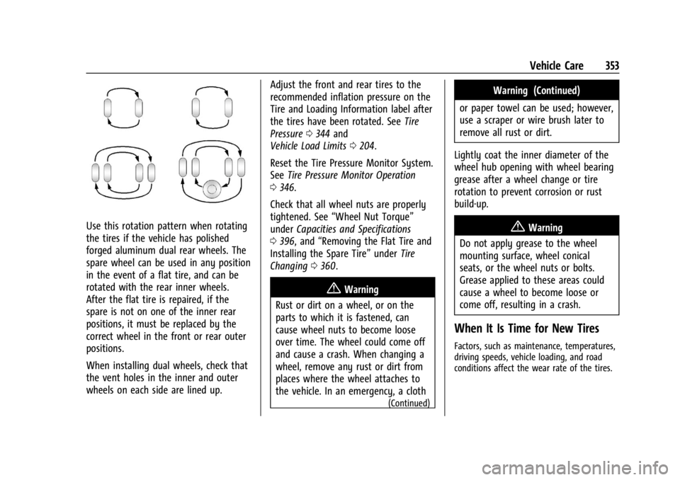 CHEVROLET SILVERADO 2024  Owners Manual Chevrolet Silverado 2500 HD/3500 HD Owner Manual (GMNA-Localizing-U.
S./Canada/Mexico-16908339) - 2024 - CRC - 12/5/22
Vehicle Care 353
Use this rotation pattern when rotating
the tires if the vehicle