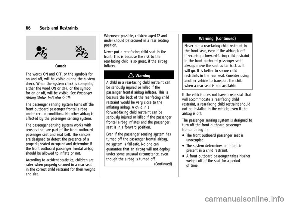 CHEVROLET SILVERADO 2024  Owners Manual Chevrolet Silverado 2500 HD/3500 HD Owner Manual (GMNA-Localizing-U.
S./Canada/Mexico-16908339) - 2024 - CRC - 12/5/22
66 Seats and Restraints
Canada
The words ON and OFF, or the symbols for
on and of
